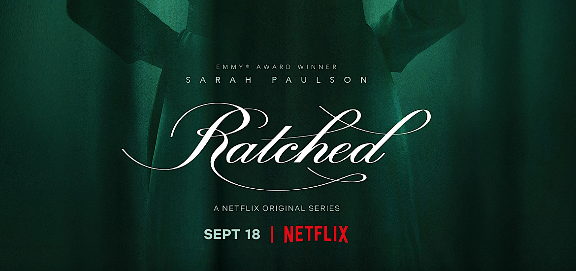 Ratched Ryan Murphy Sarah Paulson Netflix Vol au dessus d’un nid de coucou