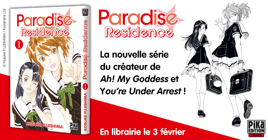 Paradise Residence 3 février Pika Edition Seinen 