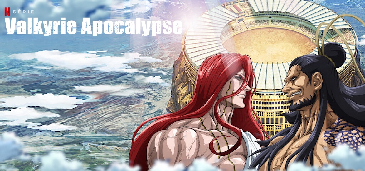 Valkyrie Apocalypse Record of Ragnarok Shuumatsu no Valkyrie Anime Netflix Review Avis Critique Présentation