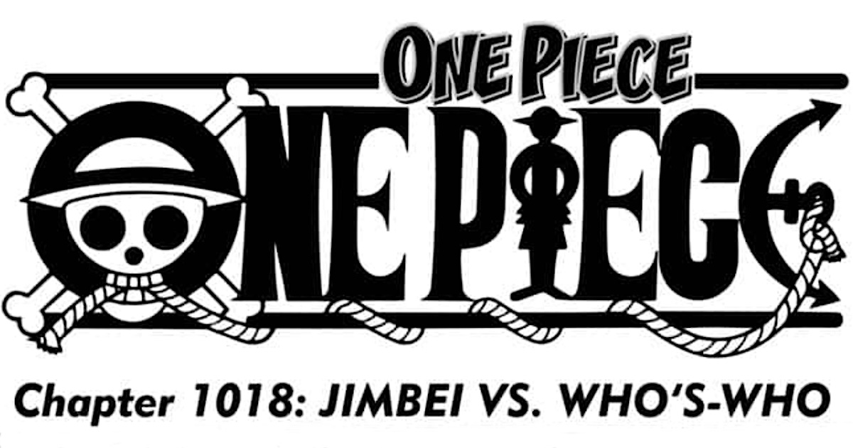 One Piece 1018 : Jinbe vs Who’s Who ! | Gaak