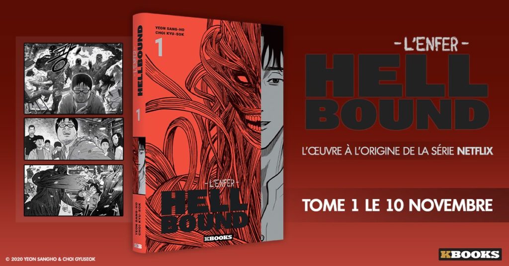 Hellbound - l’Enfer - Kbooks Date de Sortie française VF Yeon Sang-ho Choi Gyu-seok Dernier Train pour Busan Série live action Adaptation Netflix 10 novembre Webtoon