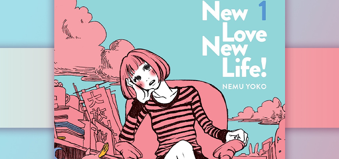 New Love New Life josei éditions Kana Nemu Yoko Gozen 3-ji no Muhouchitai Janvier 2022 First Job New Life Préquel