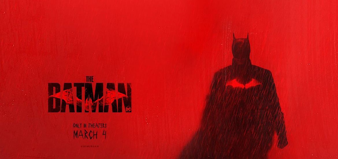 The Batman Matt Reeves Trailer Robert Pattinson Zoe Kravitz Andy Serkis Colin Farell Date de Sortie 4 mars 2022