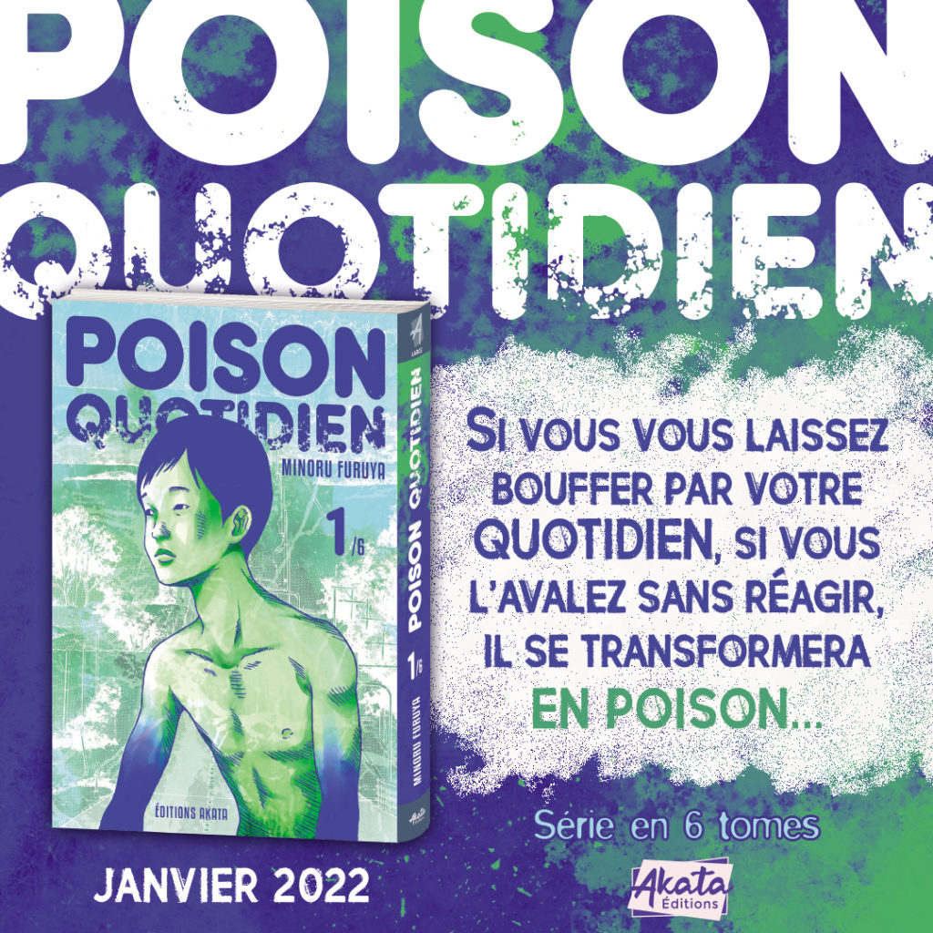 Poison Quotidien Shigatera Akata Annonce Sortie française VF Date de Sortie Janvier 2022 Minoru Furuya Saltiness Gereksiz Himizu Seinen 