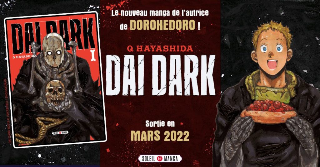 Dai Dark Nouveau Manga Q Hayashida Dorohedoro Soleil Manga Date de sortie 9 mars 2022 Annonce VF Scan Synopsis