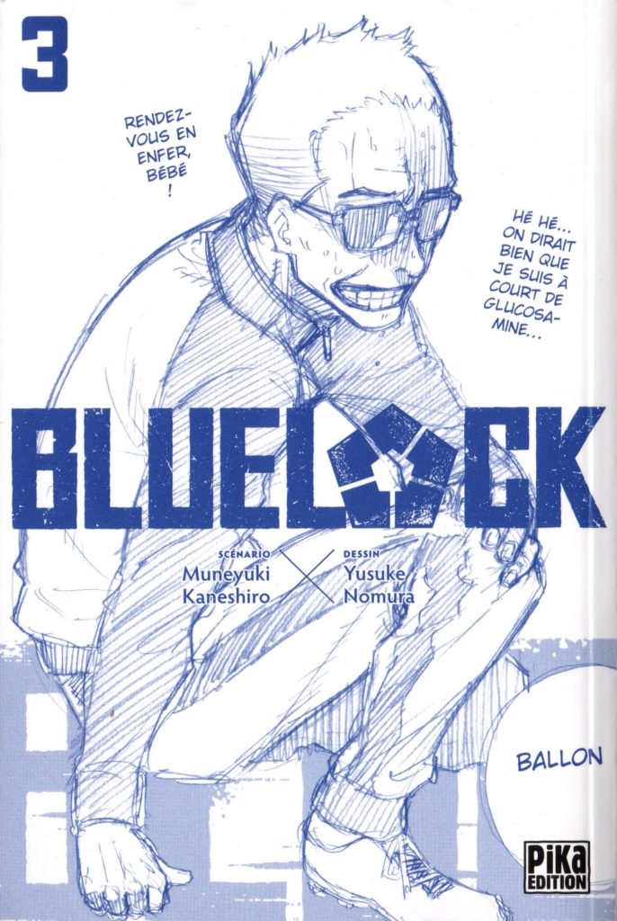Les Trésors du Nain Blue Lock Tome 3 Avis Review Critique Pika Editions Yoichi Isagi Hyoma Chigiri Muneyuki Kaneshiro Yusuke Nomura 