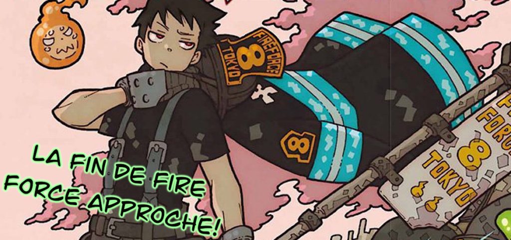 Fire Force: la fin approche, il ne reste que 2 chapitres à dessiner! - Gaak