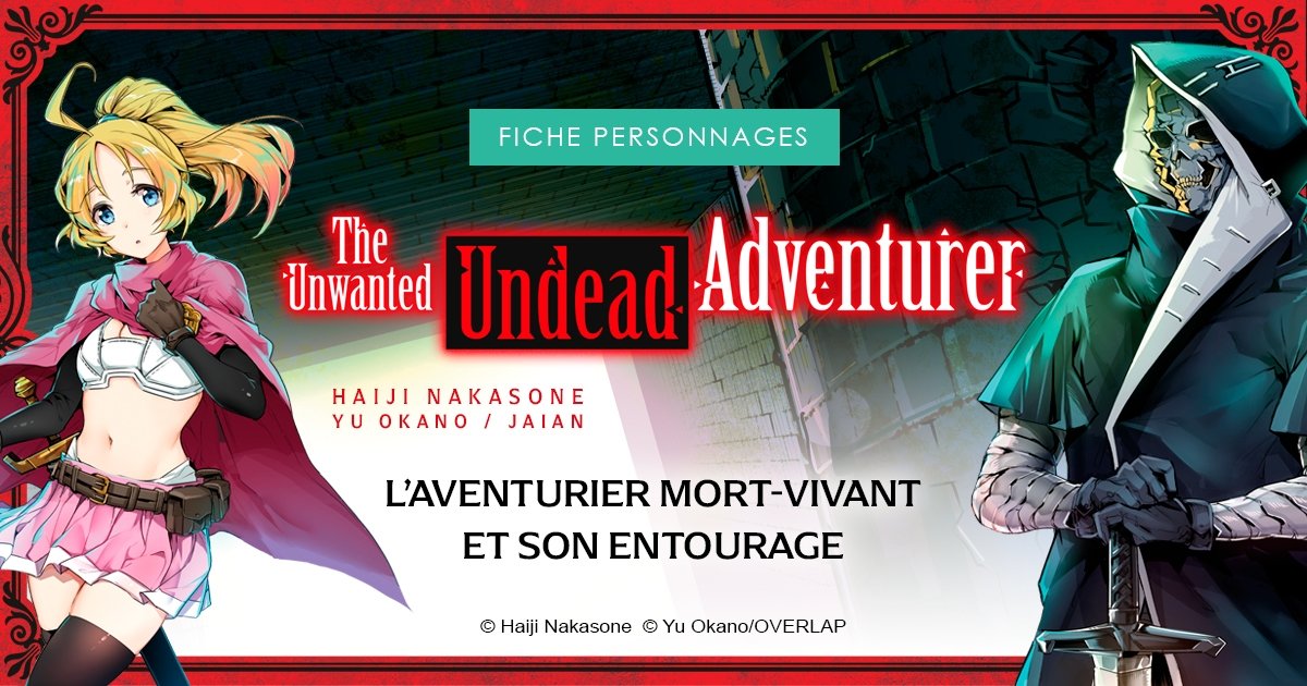 The Unwanted Undead Adventurer Tome 1 tome 2 Aventure Fantasy Meian Editions Avis Review Critique