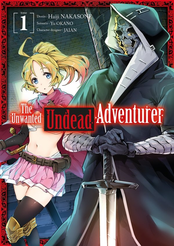 Tome 1 The Unwanted Undead Adventurer