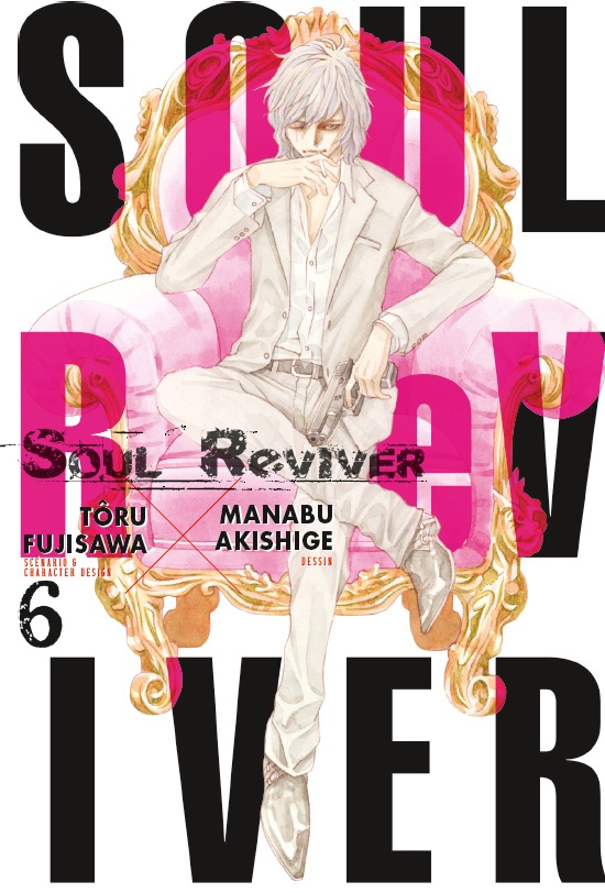 Soul Reviver Tome 6 Tōru Fujisawa GTO Manabu Akishige 