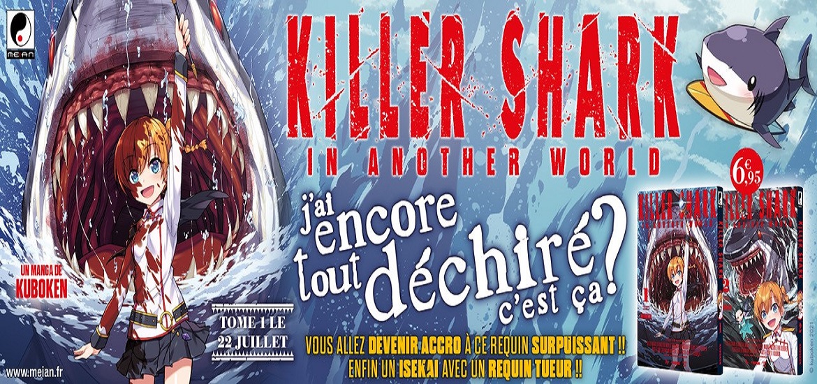 Killer Shark in Another World seinen Kuboken Annonce de sortie française Meian Edition Date de sortie 22 juillet 2022 tome 1 25 septembre 2022 tome 2 Manga Isekai Requin