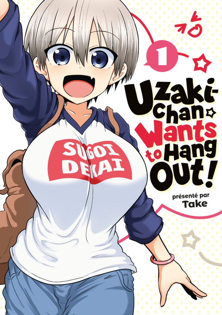 Uzaki-Chan Wants to Hang Out tome 1
