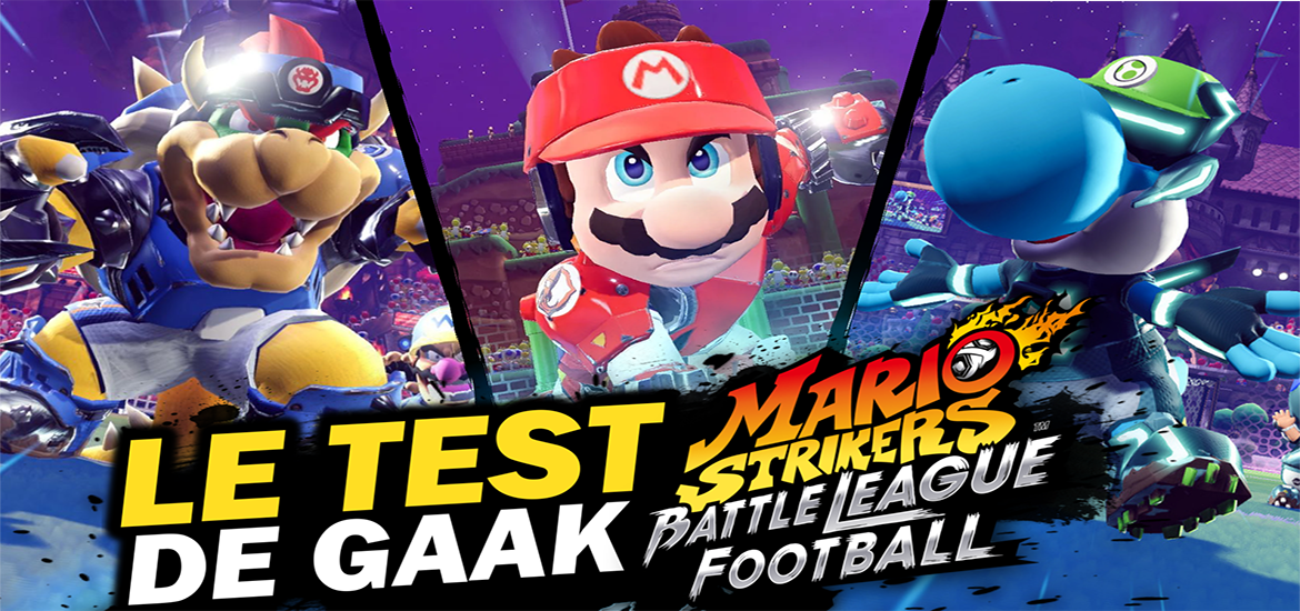 Mario Strikers Battle League Football : pleine lucarne pour Nintendo ! – Gaak
