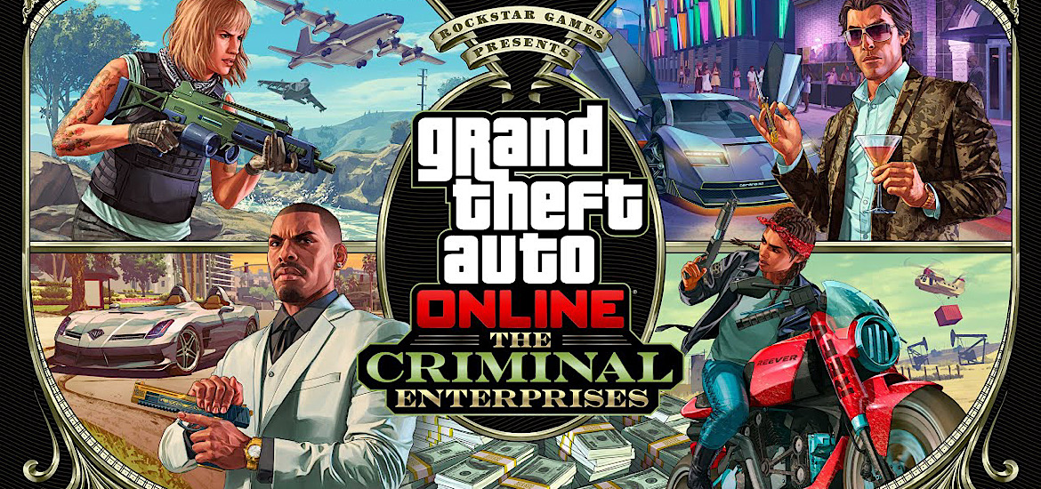 MàJ Majeure GTAV Online Entreprises Criminelles Annonce Contenu Date de sortie 26 juillet 2022 Rockstar Games Mise à jour Vidéo Trailer Bande-annonce DLC Criminal Enterprises