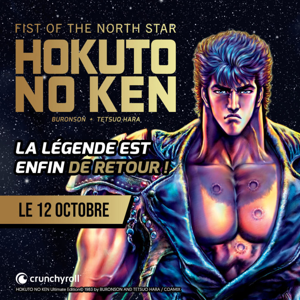 Ken le Survivant Hokuto no Ken Extreme Perfect Edition Kazé crunchyroll Date de sortie 12 octobre 2022 tome 1  Deluxe édition réimpression Ultimate édition Spécificités 