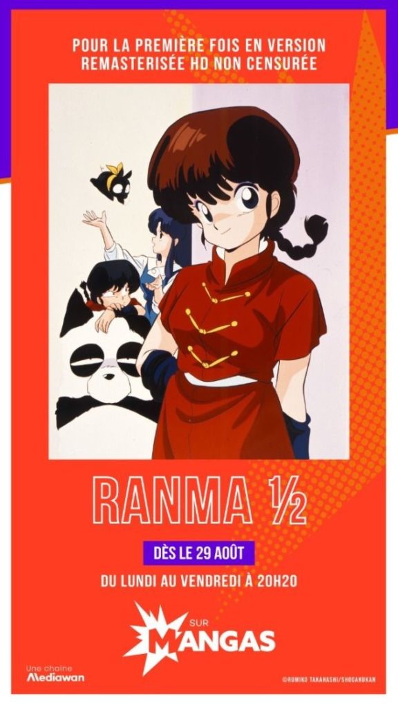 Ranma 1/2 version non-censurée HD Rumiko Takahashi Date de diffusion 29 août 2022 La chaîne Manga Avant-première Japan Expo VOSTFR épisodes 1 et 2 Dimanche 17 juillet 2022
