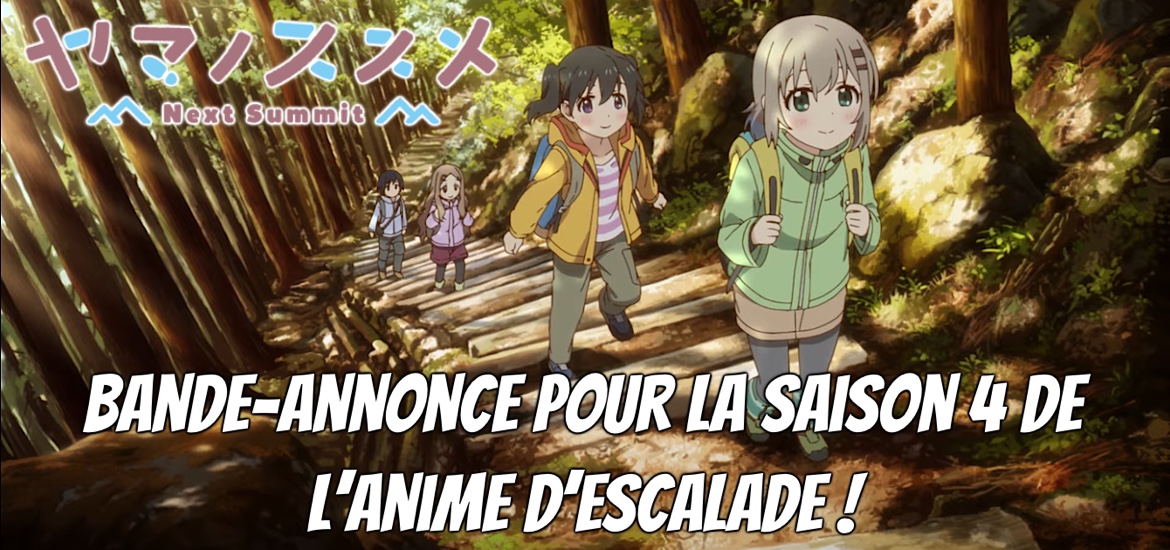 Encouragement of Climb Next Summit Saison 4 Anime Bande-annonce Vidéo Teaser Trailer Yama no Susume Manga Shiro Escalade Randonnée Crunchyroll Seinen