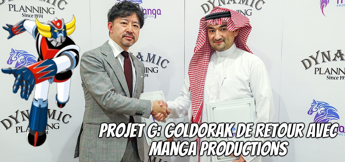 Projet G Goldorak Manga Productions Concours Go Nagai Dynamic Planning Mohammed bin Salman bin Abdulaziz Fondation MiSK Collaboration Partenariat Saoudien Arabie Saoudite Japon Japonais Anime Film d’animation