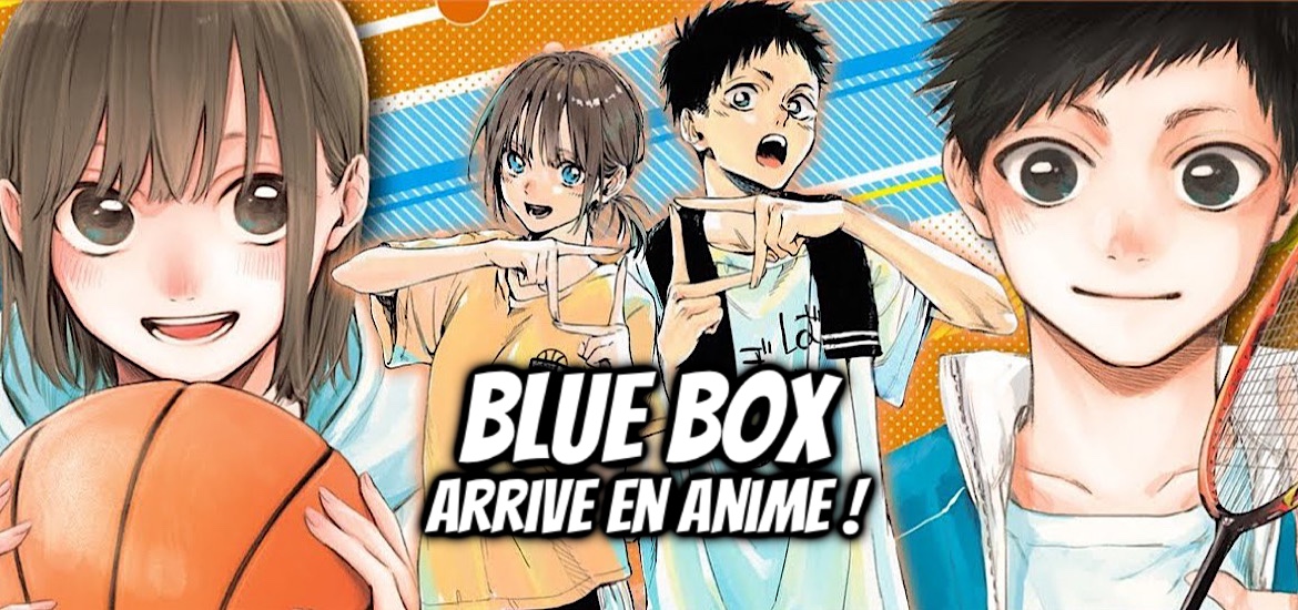 Blue Box Anime Annonce Leak Officiel Comédie Romantique Sport Basketball Badminton Date de sortie Teaser Trailer Bande-annonce Vidéo Studio d’animation