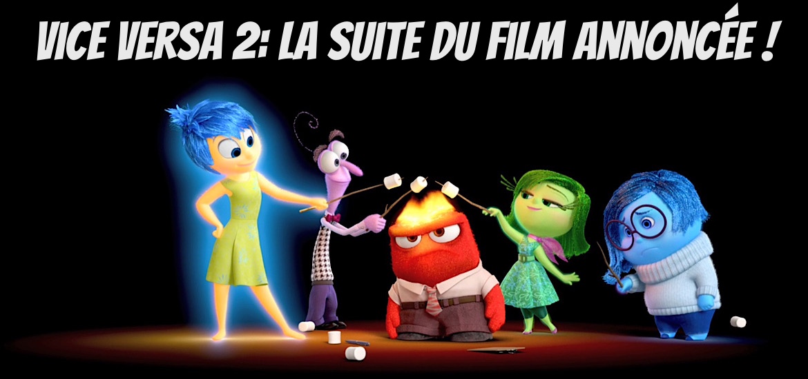 Annonce Suite Vice Versa 2 Disney Pixar Date de sortie 2024 Bande-annonce Vidéo Trailer Teaser D23 2022