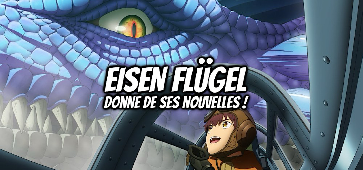 Eisen Flügel Anime Adaptation Gen Urobuchi Bande-annonce Vidéo Trailer Film d’animation A-1 Pictures studio d’animation Aniplex Online Fest 2022 Seiji Mizushima Date de sortie