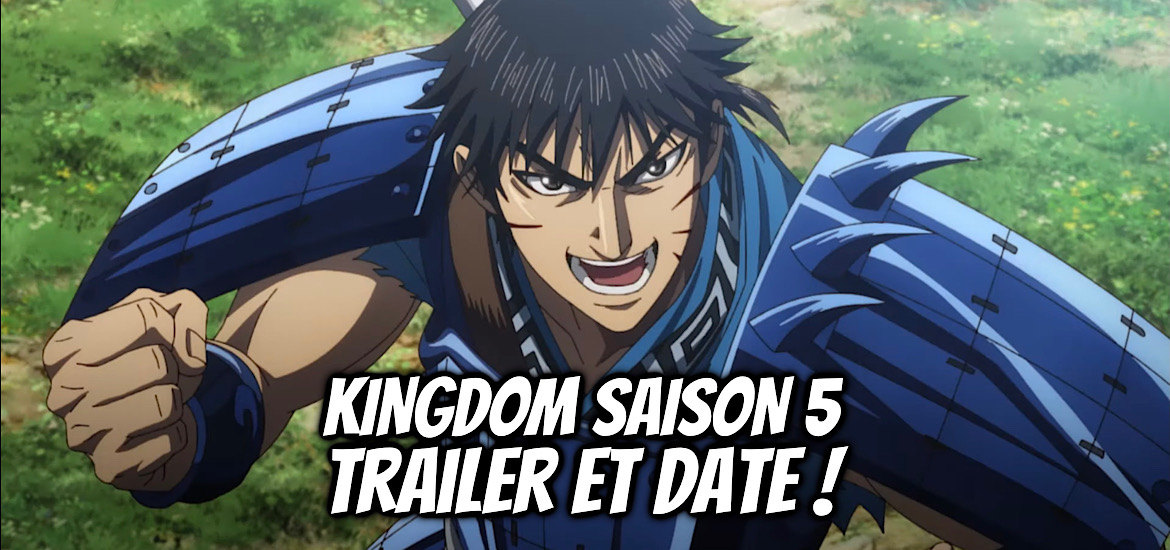 Kingdom Saison 5 Date de sortie 6 Janvier 2024 Anime Hiver 2024 Studio Pierrot Anime Teaser Trailer Bande-annonce Vidéo
