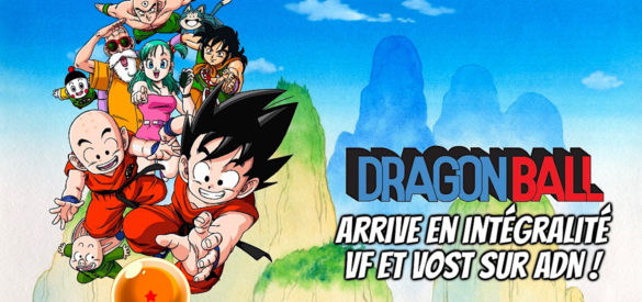 Dragon Ball : l’anime arrive sur la plateforme ADN ! - Gaak