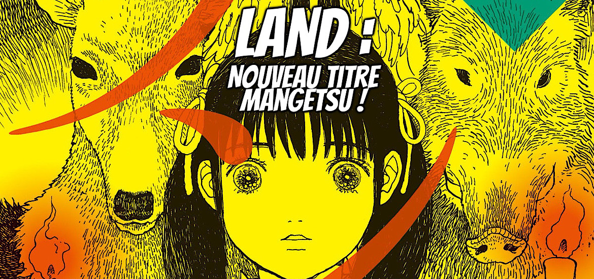 Prix Culturel Osamu Tezuka 2021 Land Kazumi Yamashita Seinen Mangetsu Date de sortie Janvier 2024