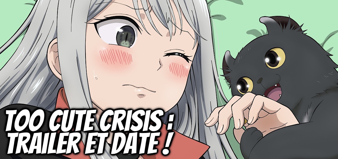 Too Cute Crisis Anime Trailer Teaser Bande-annonce Vidéo Date de sortie Avril 2023 Anime printemps 2023 Synopsis Synergy SP Affiche