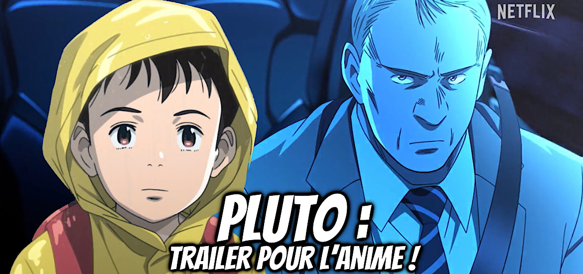 Anime Pluto Netflix Annonce date de sortie 2023 Trailer Teaser Bande-annonce Vidéo Genco Studio d’animation