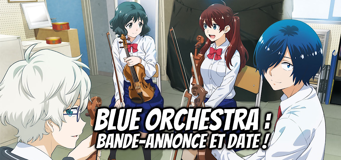 Blue Orchestra Annonce Adaptation Animée Ao no Orchestra Makoto Akui Manga Anime Shonen Violon Date de sortie 9 Avril 2023 Anime Printemps 2023 Teaser Trailer Bande annonce vidéo
