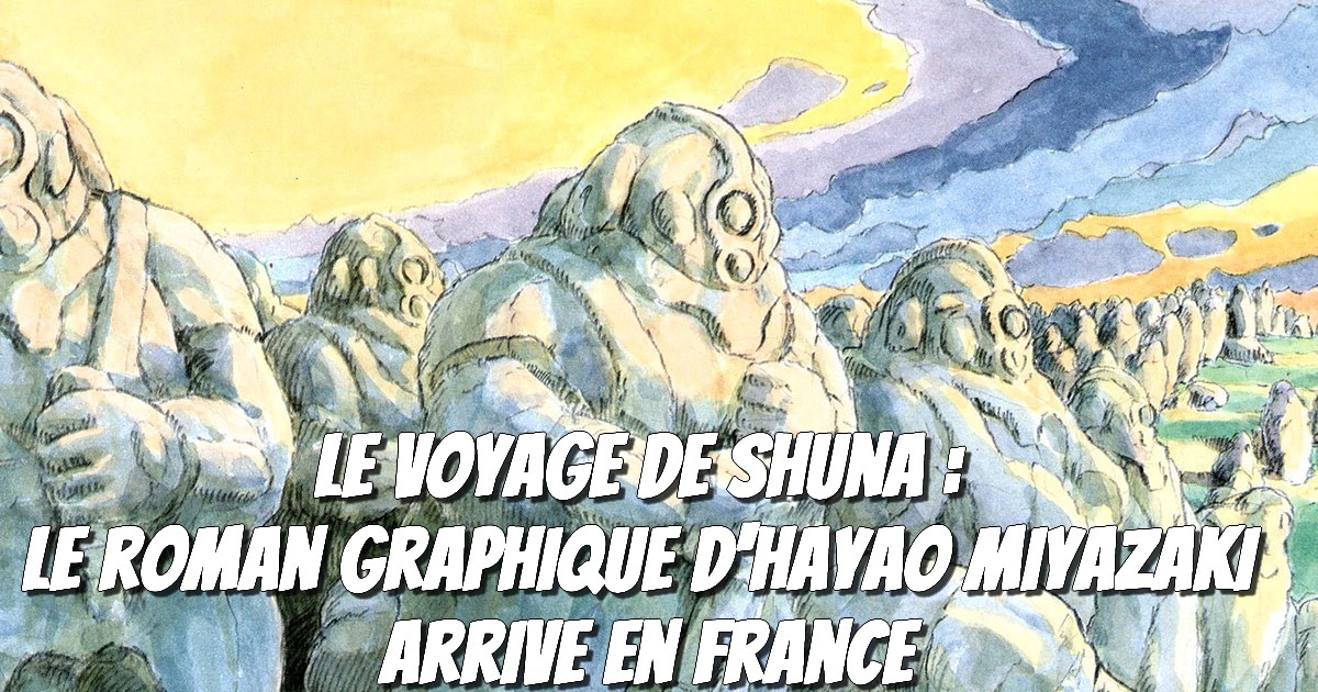 Le Voyage de Shuna, petit chef-d'œuvre à l'aquarelle de Miyazaki