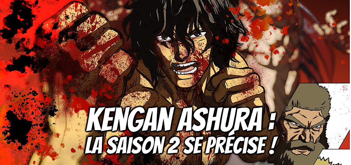 Kengan Ashura S2 Saison 2 Saison 3 deux parties date de sortie Septembre 2023 Netflix Annonce Suite Anime Teaser Trailer Bande-annonce Vidéo Anime été 2023