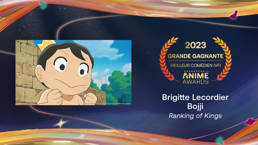 Crunchyroll Anime Awards 2023 : Les Gagnants ! - Meilleur comédien français - Brigitte Lecordier, Bojji