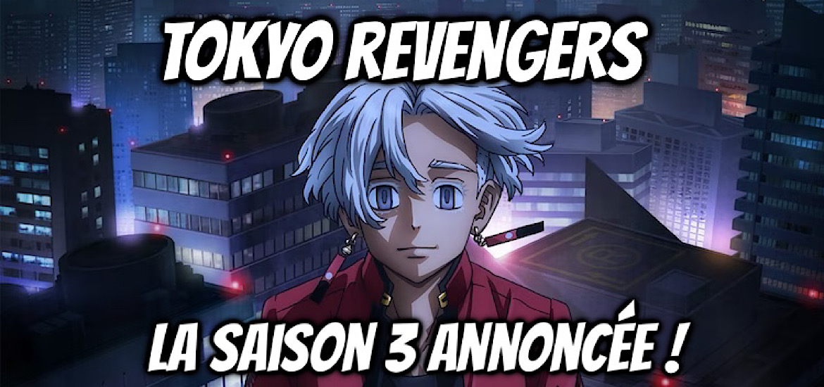 Tokyo Revengers Saison 3 Teaser Trailer Bande-annonce Vidéo Annonce Arc Tenjiku Teaser Liden Films Studio Date de sortie Disney+ Simulcast diffusion