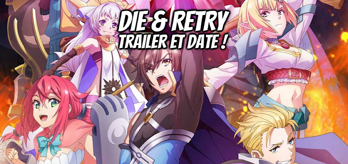 anime, report, anime été 2025, juillet 2025, bande-annonce, teaser, trailer, vidéo, date de sortie, Delcourt Tonkam, Fantasy, Die & retry, New Saga, Roi Démon, SOTSU, Tsuyokuta New Saga,