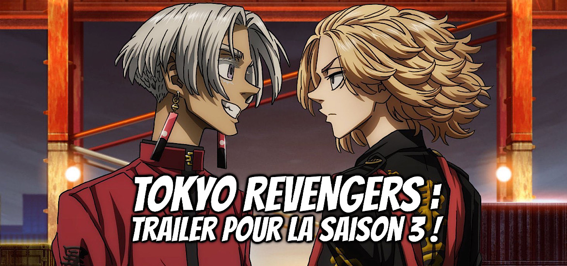 Tokyo Revengers - Saison 3  Anime-Sama - Streaming et catalogage