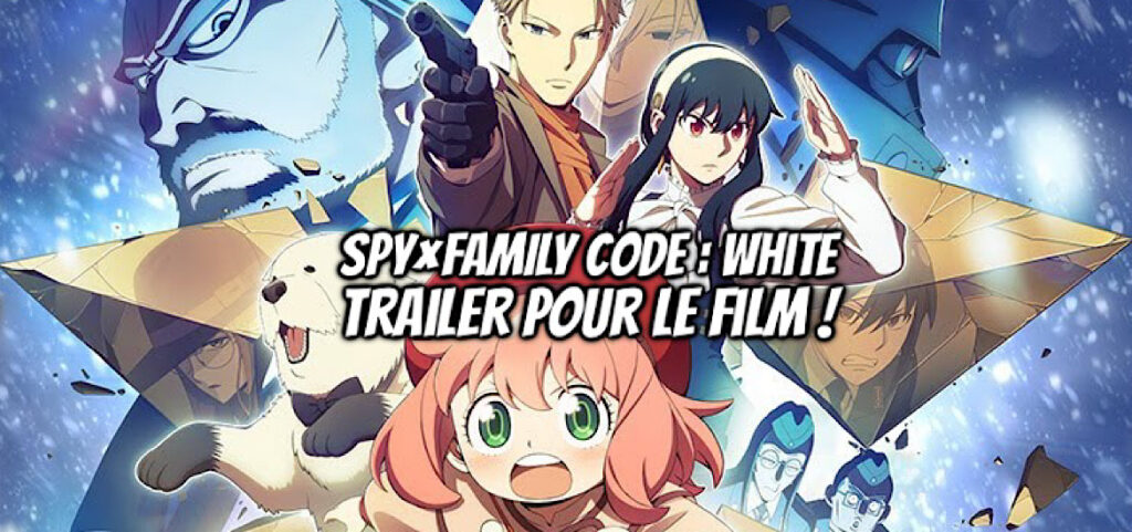 SPY x FAMILY Code : White : la date de sortie française au cinéma
