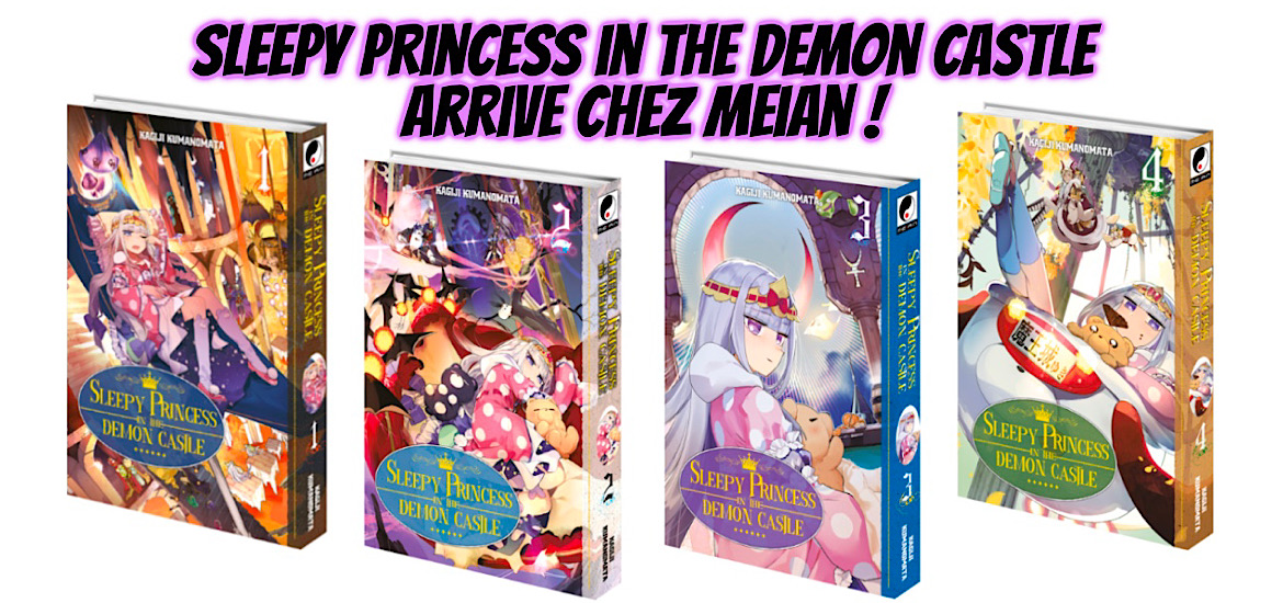 Sleepy Princess in the Demon Castle Manga Meian Edition Avant Première Japan Expo Date de sortie