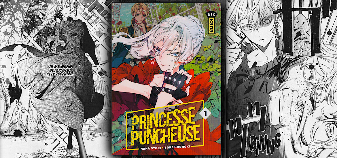 Princesse puncheuse, Avis, Review, critique, manga, Tome 1, Kana, Les Trésors du Nain,