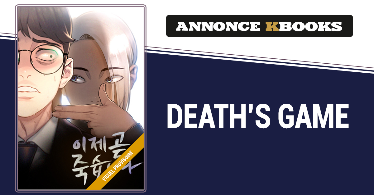 DEATH’S GAME - Mort imminente : le webtoon arrive chez Kbooks - Gaak