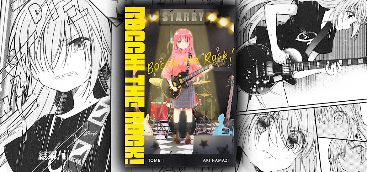 Bocchi the Rock, Avis, review, critique, Meian éditions, Aki Hamazi, Manga, Anime, yonkoma,