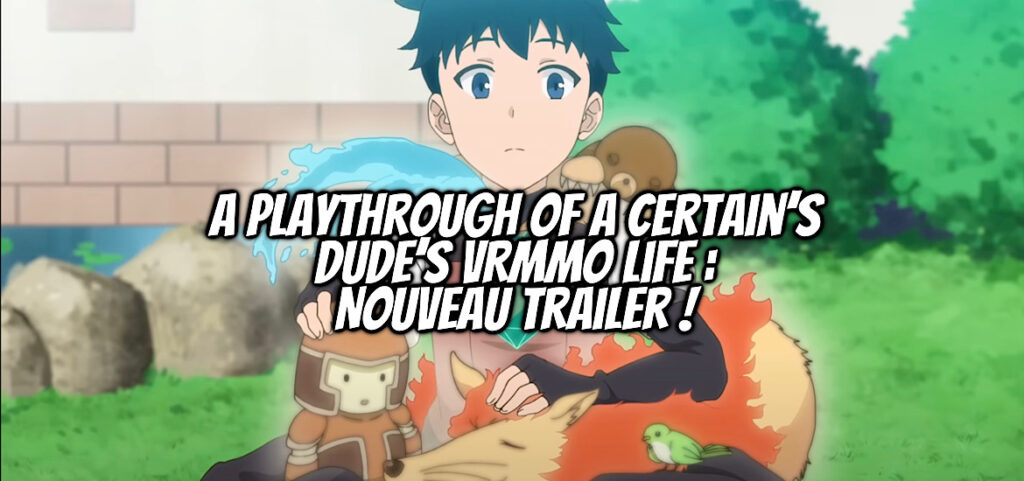 Toaru Ossan no VRMMO Katsudouki: un nouveau trailer dévoilé ! - Gaak