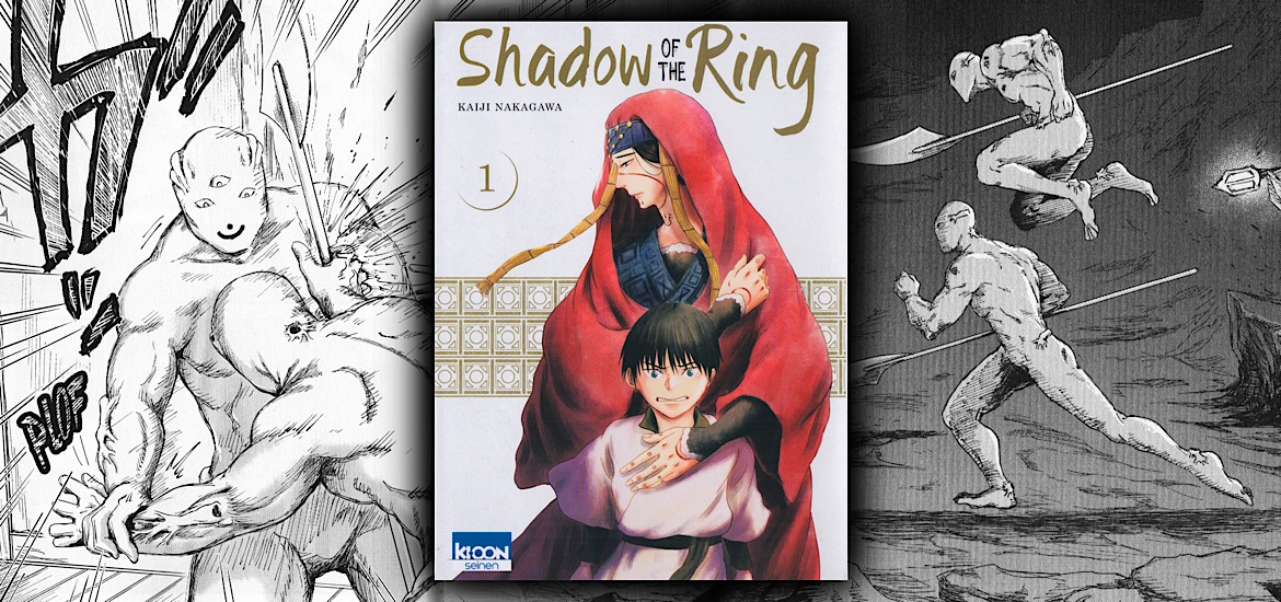 Shadow of the ring, tome 1, avis, review, critique, Fantasy, wa no kage, Kaiji Nakagawa, Route End, Les Trésors du Nain, ki-oon,
