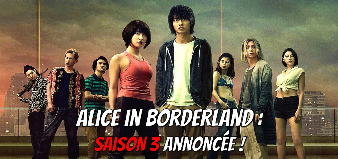 Alice in Borderland, Alice on Border Road, Alice in Borderland Retry, Netflix, série, bande-annonce, date de sortie, série, saison 3
