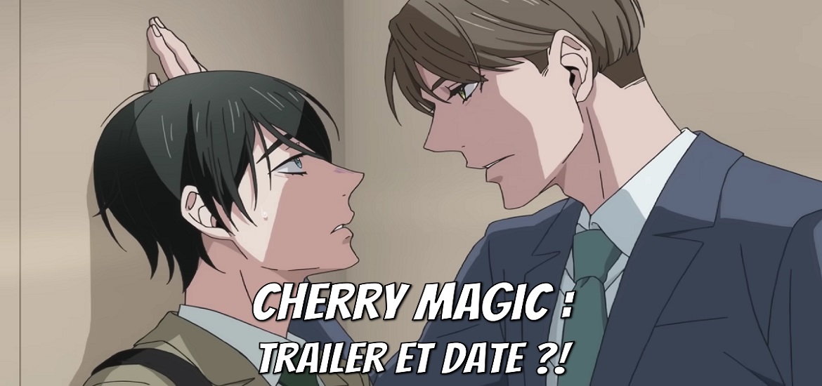Cherry Magic Thirty Years of Virginity Can Make You a Wizard, Cherry Magic, trailer, bande annonce, date de sortie, sortie 2024, hiver 2024, Square Enix, anime, manga, drama, live action, Satelight