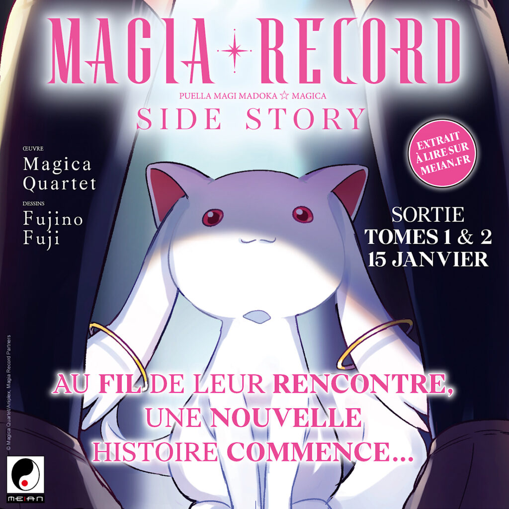 MAGIA RECORD, Magia Record Puella Magi Madoka Magica Side Story, Magica Quartet, Meian, Meian éditions, Shaft, Anime, Manga, Sortie, Seinen,  