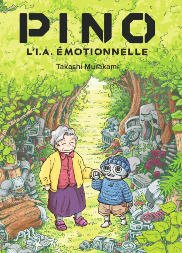 Pino l'IA Emotionnelle, Takashi Murakami, Pika, Manga Action, androïde, Hana, Pino, IA, manga, 