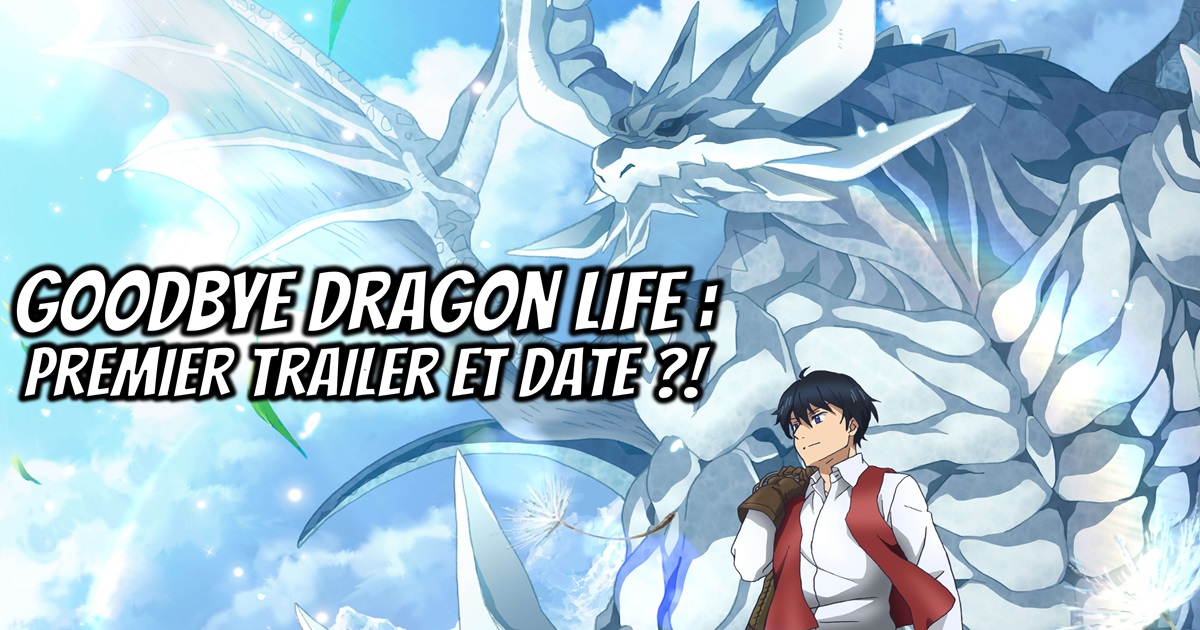 Goodbye Dragon Life L