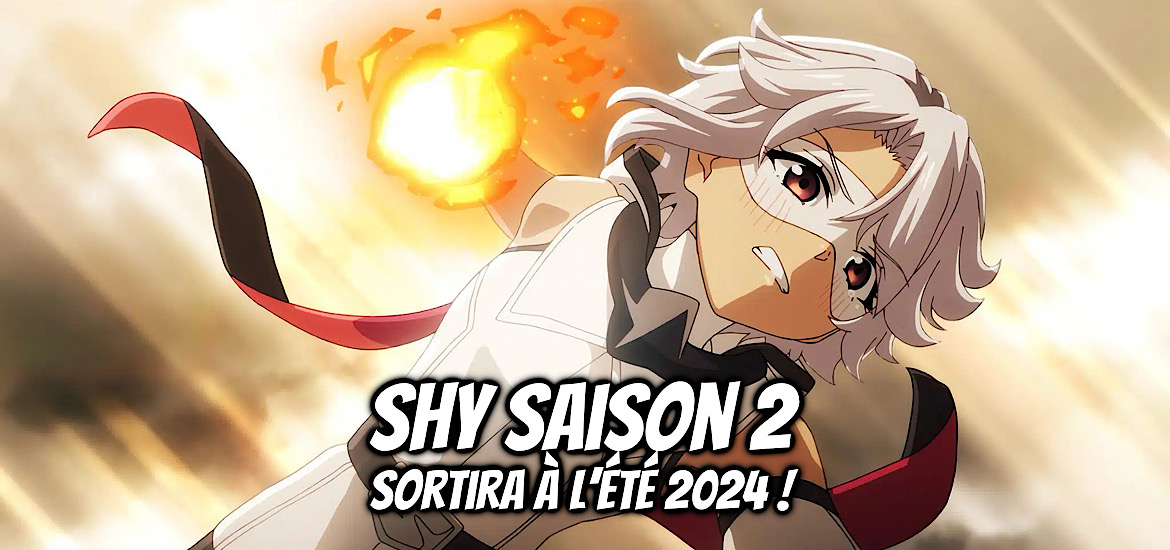 Shy, saison 2, teaser, trailer, bande-annonce, date de sortie, juillet 2024, anime été 2024, casting, 8bit, Kana, Super-héros, MHA, My Hero Academia,